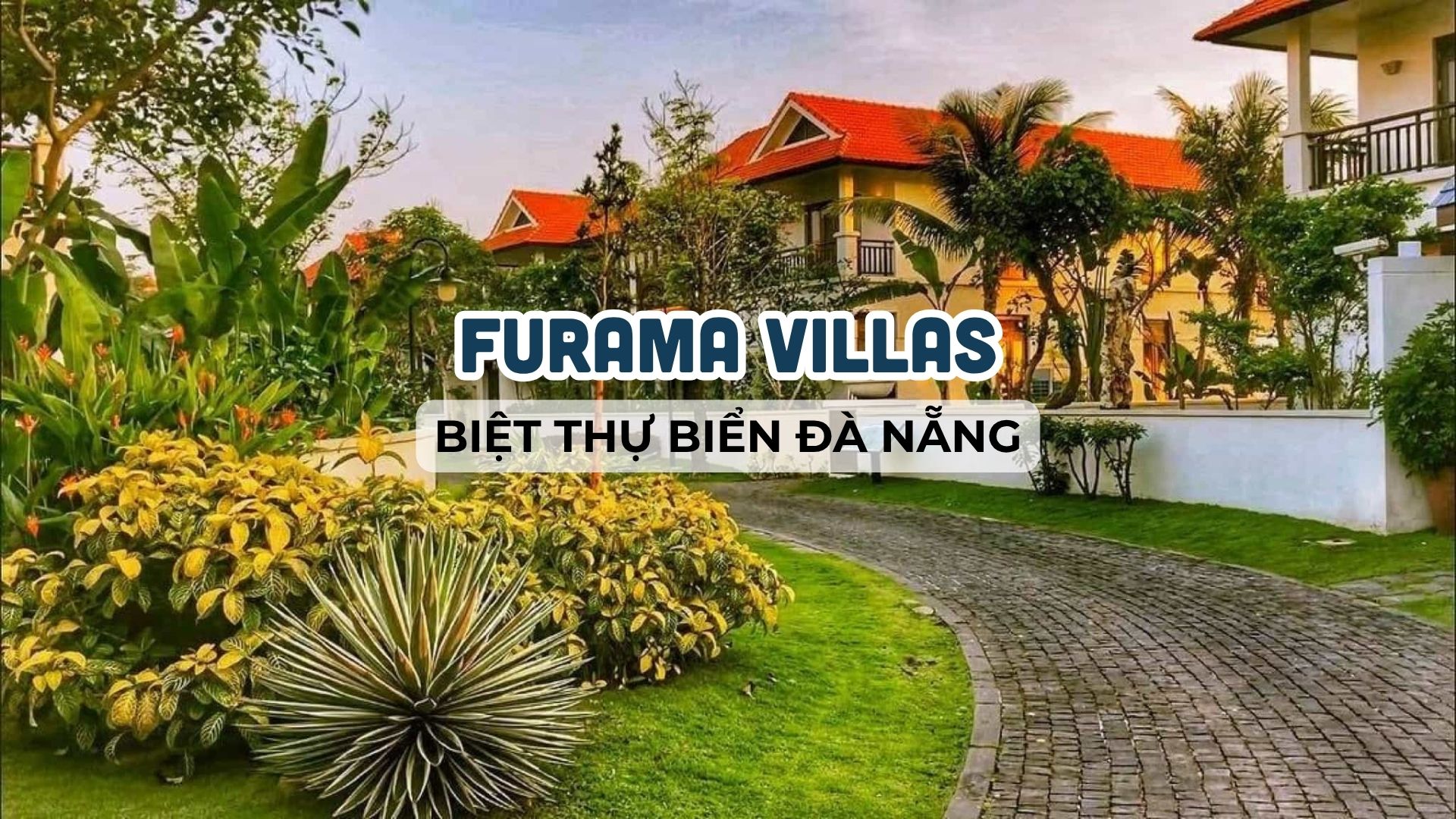 Biệt thự Furama Đà Nẵng